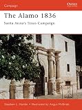 Hardin, Stephen L.: The Alamo 1836: Santa Anna's Texas Campaign