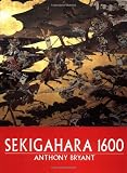 Bryant, Anthony J.: Sekigahara 1600