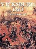 Hankinson, Alan: Vicksburg 1863: Grant Clears the Mississippi Hankinson, Alan: Vicksburg 1863: Grant Clears the Mississippi