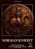 Norman Knight (1841761273) by Gravett, Christopher Gravett, Christopher: Norman Knight