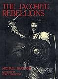 Barthorp, Michael: The Jacobite Rebellions Barthorp, Michael: The Jacobite Rebellions
