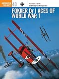 Franks, Norman: Fokker Dr I Aces of World War 1