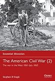 Engle, Stephen D.: The American Civil War: The War in the West 1861- July 1863 Engle, Stephen D.: The American Civil War: The War in the West 1861- July 1863