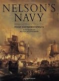 Haythornthwaite, Philip: Nelson's Navy Haythornthwaite, Philip: Nelson's Navy