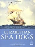 Konstam, Angus: Elizabethan Sea Dogs