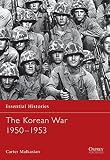 Malkasian, Carter: The Korean War 1950-1953