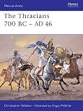 Webber, Christopher: The Thracians 700Bc - Ad 46 Webber, Christopher: The Thracians 700Bc - Ad 46
