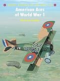 Franks, Norman: American Aces of World War I