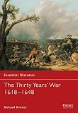 Bonney, Richard: The Thirty Years' War 1618-1648 Bonney, Richard: The Thirty Years' War 1618-1648