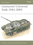 Dunstan, Simon: Centurion Universal Tank 1943-2003