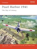 Aiken, David: Pearl Harbor 1941: The Day of Infamy