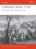 Reid, Stuart: Culloden Moor 1746: The Death Of The Jacobite Cause