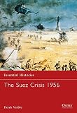 The Suez Crisis 1956 (1841764183) by Varble, Derek Varble, Derek: The Suez Crisis 1956