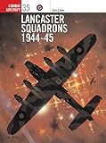 Lake, Jon: Lancaster Squadrons 1944-45