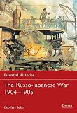 The Russo-Japanese War 1904-1905 (1841764469) by Jukes, Geoffrey Jukes, Geoffrey: The Russo-Japanese War 1904-1905