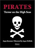 Konstam, Angusy: Pirates: Terror On The High Seas Konstam, Angusy: Pirates: Terror On The High Seas