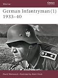 Westwood, David: German Infantryman 1933-40 Westwood, David: German Infantryman 1933-40