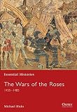 Hicks, M. A.: The Wars of the Roses : 1455-1485 Hicks, M. A.: The Wars of the Roses : 1455-1485