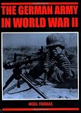 Thomas, Nigel: The German Army in World War II Thomas, Nigel: The German Army in World War II
