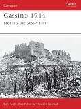 Ford, Ken: Cassino 1944: Breaking the Gustav Line Ford, Ken: Cassino 1944: Breaking the Gustav Line