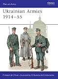 Abbott, Peter: Ukrainian Armies 1914-55 Abbott, Peter: Ukrainian Armies 1914-55