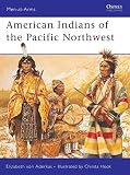 Aderkas, Elizabeth Von: American Indians of the Pacific Northwest Aderkas, Elizabeth Von: American Indians of the Pacific Northwest