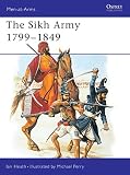 Heath, Ian: The Sikh Army 1799-1849 Heath, Ian: The Sikh Army 1799-1849