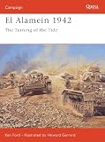 Ford, Ken: El Alamein 1942: The Turning of the Tide Ford, Ken: El Alamein 1942: The Turning of the Tide