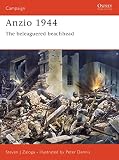 Zaloga, Steven J.: Anzio 1944: The Beleaguered Beachhead Zaloga, Steven J.: Anzio 1944: The Beleaguered Beachhead