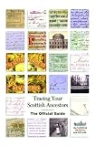 Sinclair, Cecil: Tracing Your Scottish Ancestors: A Guide to Ancestry Research in the Scottish Record Office