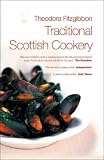 Fitzgibbon, Theodora: Traditional Scottish Cookery