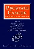 Kirby, Roger S.: Prostate Cancer: Principles And Practice