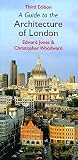 Woodward, Christopher: A Guide to the Architecture of London Woodward, Christopher: A Guide to the Architecture of London