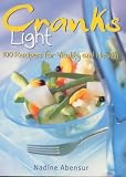 Abensur, Nadine: Cranks Light : 100 Recipes for Vitality and Health