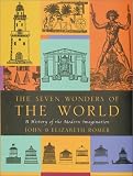 Romer, John: The Seven Wonders of the World: A History of the Modern Imagination Romer, John: The Seven Wonders of the World: A History of the Modern Imagination