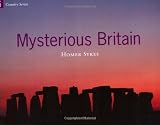 Sykes, Homer: Mysterious Britain: Fact and Folklore Sykes, Homer: Mysterious Britain: Fact and Folklore
