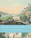 Pakenham, Valerie: Big House in Ireland