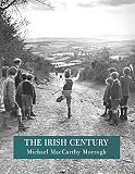 Maccarthy Morrgh, Michael: The Irish Century