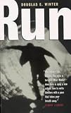 Winter, Douglas E.: Run