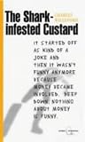 Willeford, Charles: Shark-Infested Custard Willeford, Charles: Shark-Infested Custard
