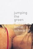 Schwartz, Leslie: Jumping the Green