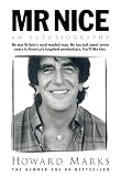 Mr. Nice: An Autobiography (1841953199) by Marks, Howard Marks, Howard: Mr. Nice: An Autobiography
