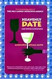 Heavenly Date (1841954667) by McCall Smith, Alexander McCall Smith, Alexander: Heavenly Date