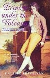 Trevelyan, Raleigh: Princes Under the Volcano: Two Hundred Years of a British Dynasty in Sicily Trevelyan, Raleigh: Princes Under the Volcano: Two Hundred Years of a British Dynasty in Sicily