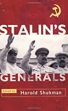 Shukman, Harold: Stalin's Generals Shukman, Harold: Stalin's Generals