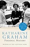Graham, Katharine: Personal History Graham, Katharine: Personal History