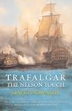 Howarth, David: Trafalgar: The Nelson Touch Howarth, David: Trafalgar: The Nelson Touch