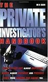 Gavin, Kevin: The Private Investigator's Handbook Gavin, Kevin: The Private Investigator's Handbook
