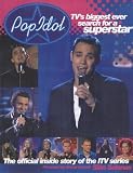Solanas, Sian: Pop Idol: The Official Inside Story