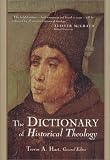 Bauckham, Richard: The Dictionary of Historical Theology